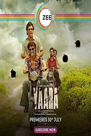 Download Yaara (2020) Hindi Full Movie 480p [400MB] | 720p [1GB] | 1080p [2GB]