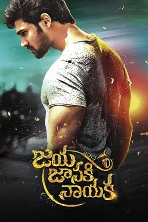 Download Khoonkhar – Jaya Janaki Nayaka (2017) WEB-DL Dual Audio {Hindi-Telugu} 480p [500MB] | 720p [1.4GB] | 1080p [2.2GB]