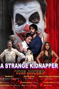 Download The Joker: A Strange Kidnapper (Season 1) Hindi Complete Web Series 480p | 720p WEB-DL