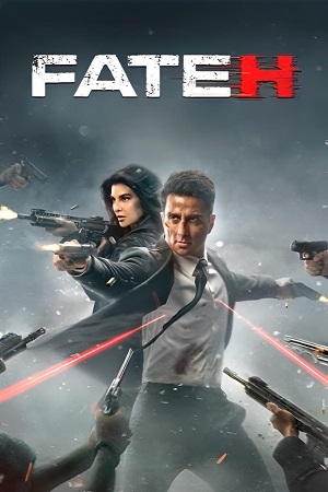 Download Fateh (2025) WEB-DL {Hindi DD5.1} Full Movie 480p [415MB] | 720p [1.1GB] | 1080p [3.6GB]