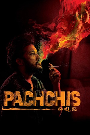 Download Pachchis (2021) Dual Audio [Hindi + Telugu] WeB-DL 480p [500MB] | 720p [1.1GB] | 1080p [2.5GB]
