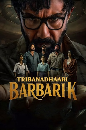 Download Tribanadhari Barbarik (2025) Dual Audio [Hindi + Telugu] 480p [450MB] | 720p [1.3GB] | 1080p [2.9GB] WeB-DL