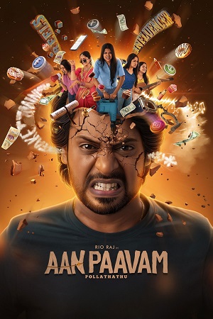 Download Aan Paavam Pollathathu (2025) Dual Audio [Hindi + Tamil] WeB-DL 480p [550MB] | 720p [1.3GB] | 1080p [2.9GB]