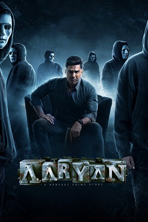 Download Aaryan (2025) Dual Audio [Hindi + Tamil] WeB-DL 480p [380MB] | 720p [950MB] | 1080p [3.2GB]