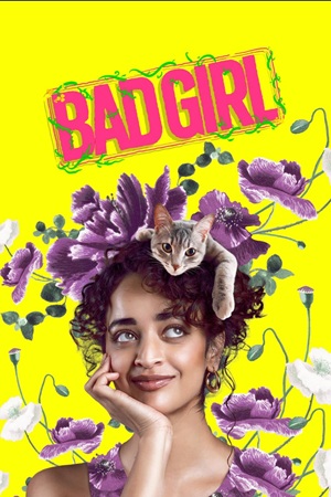 Download Bad Girl (2025) Hindi (DD 5.1) Multi-Audio WEB-DL 480p [500MB] | 720p [1.3GB] | 1080p [2.8GB] 2160p 4K SDR [9.5GB]