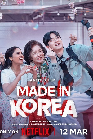 Download Made in Korea (2026) Dual Audio [Hindi + Tamil] Netflix WeB-DL 480p [510MB] | 720p [890MB] | 1080p [2.6GB]