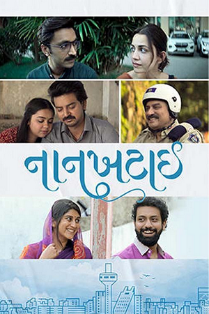 Download Naankhatai (2025) Gujarati Full Movie WEB-DL 480p [500MB] | 720p [1.4GB] | 1080p [3.1GB]