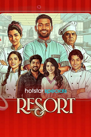 Download Resort (Season 1) Hindi JioHotstar Complete Web Series 480p | 720p | 1080p WEB-DL [E09 – 12 Added]