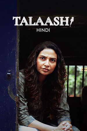 Download Talaash – Anusandhan (Season 1) Hindi DD2.0 AMZN Complete Web Series 480p | 720p | 1080p WEB-DL
